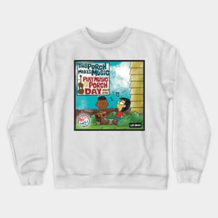 PLAY MUSIC ON THE PORCH The Other Ones Very Asian Crewneck Sweatshirt